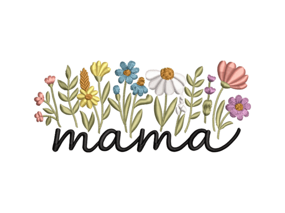 Download Mama Flower Embroidery Design - Premium Resources
